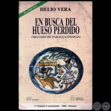 EN BUSCA DEL HUESO PERDIDO - 4ta. Edición - Autor: HELIO VERA - Año 1988